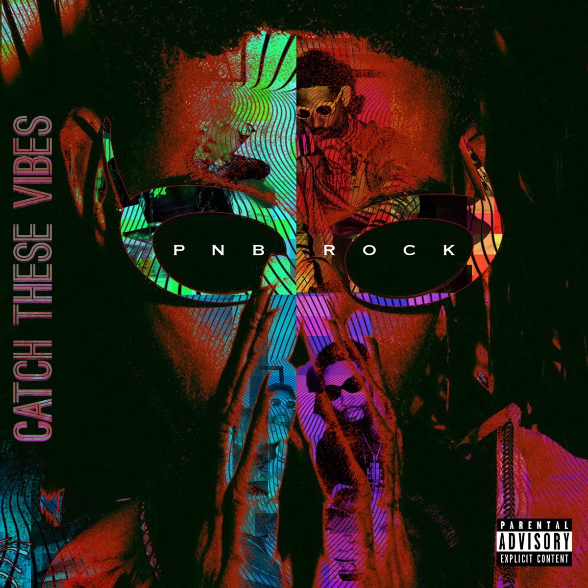 Catch These Vibes by PnB Rock album cover