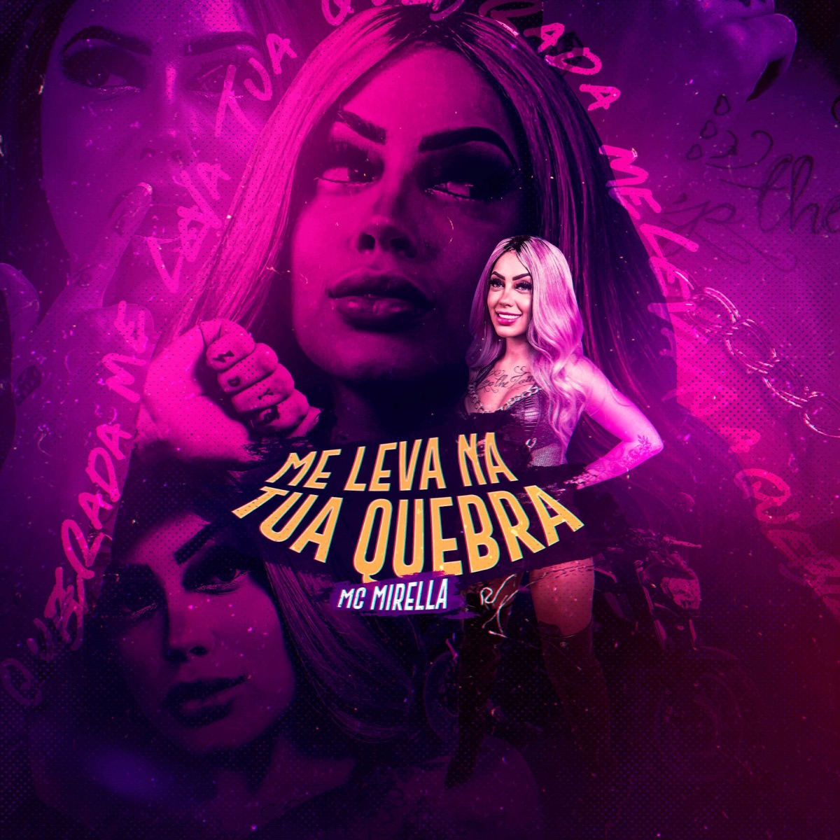Me Leva na Tua Quebra - Single by MC Mirella album cover