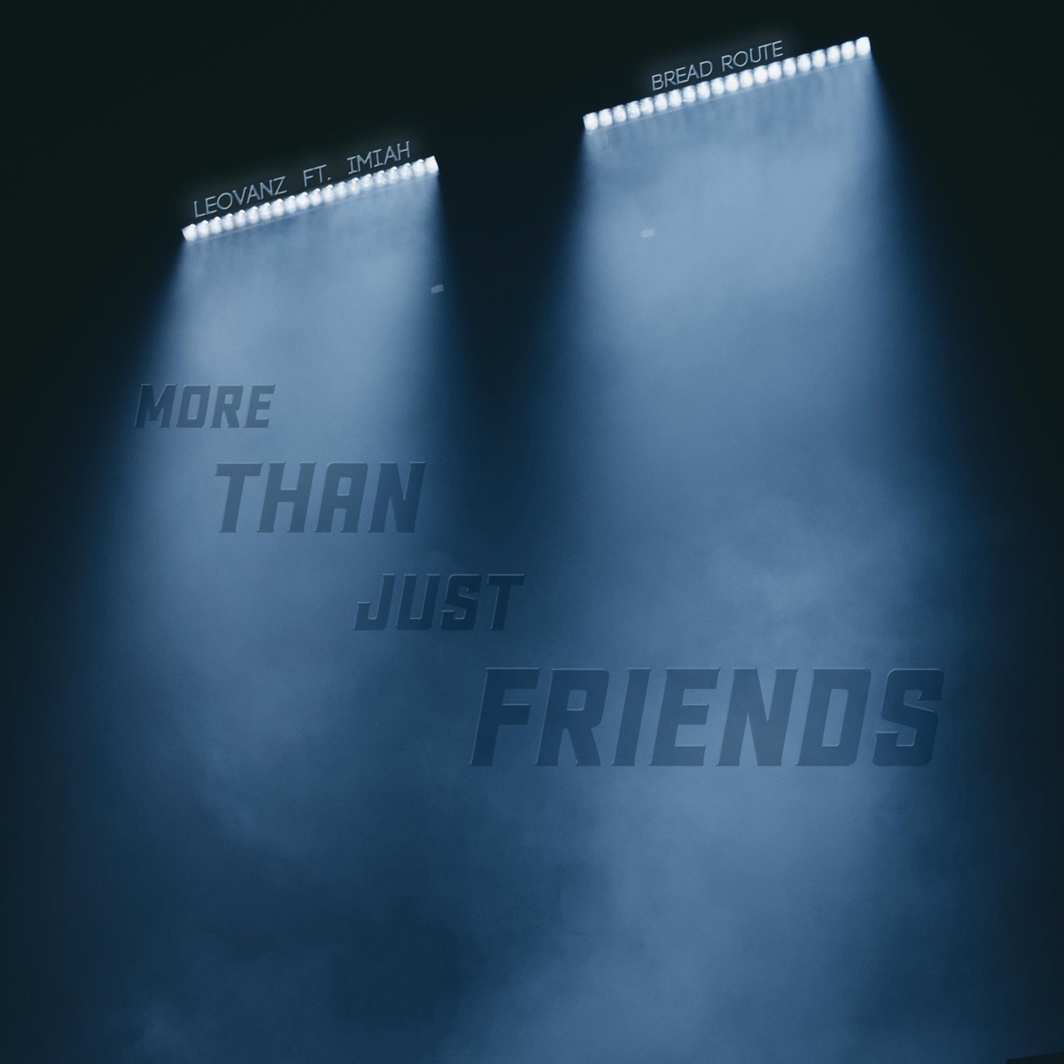 More Than Just Friends (feat. Imiah) - Single by Leovanz album cover