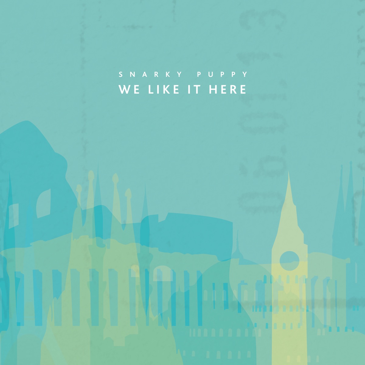 We Like It Here by Snarky Puppy album cover
