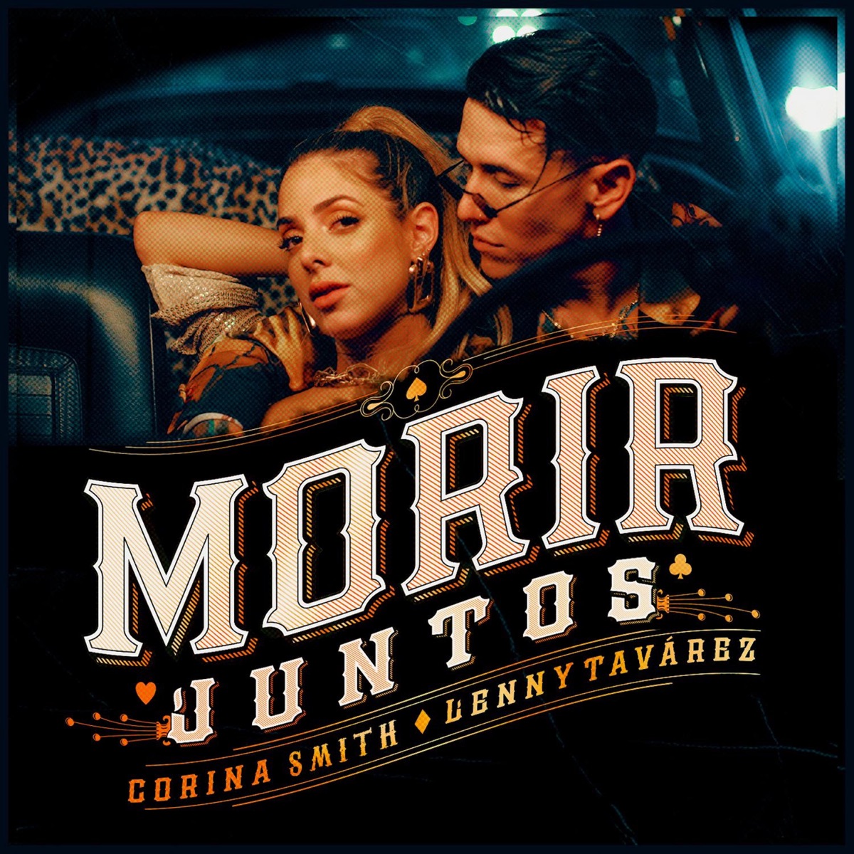 Morir Juntos - Single by Corina Smith & Lenny Tavárez album cover