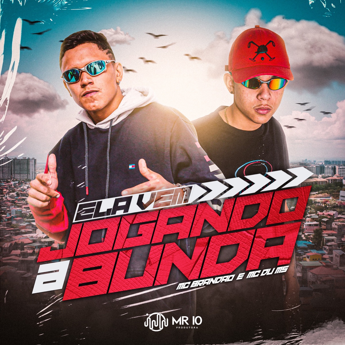 Ela Vem Jogando a Bunda (feat. Mc Brandão) - Single by MC DU do MS album cover