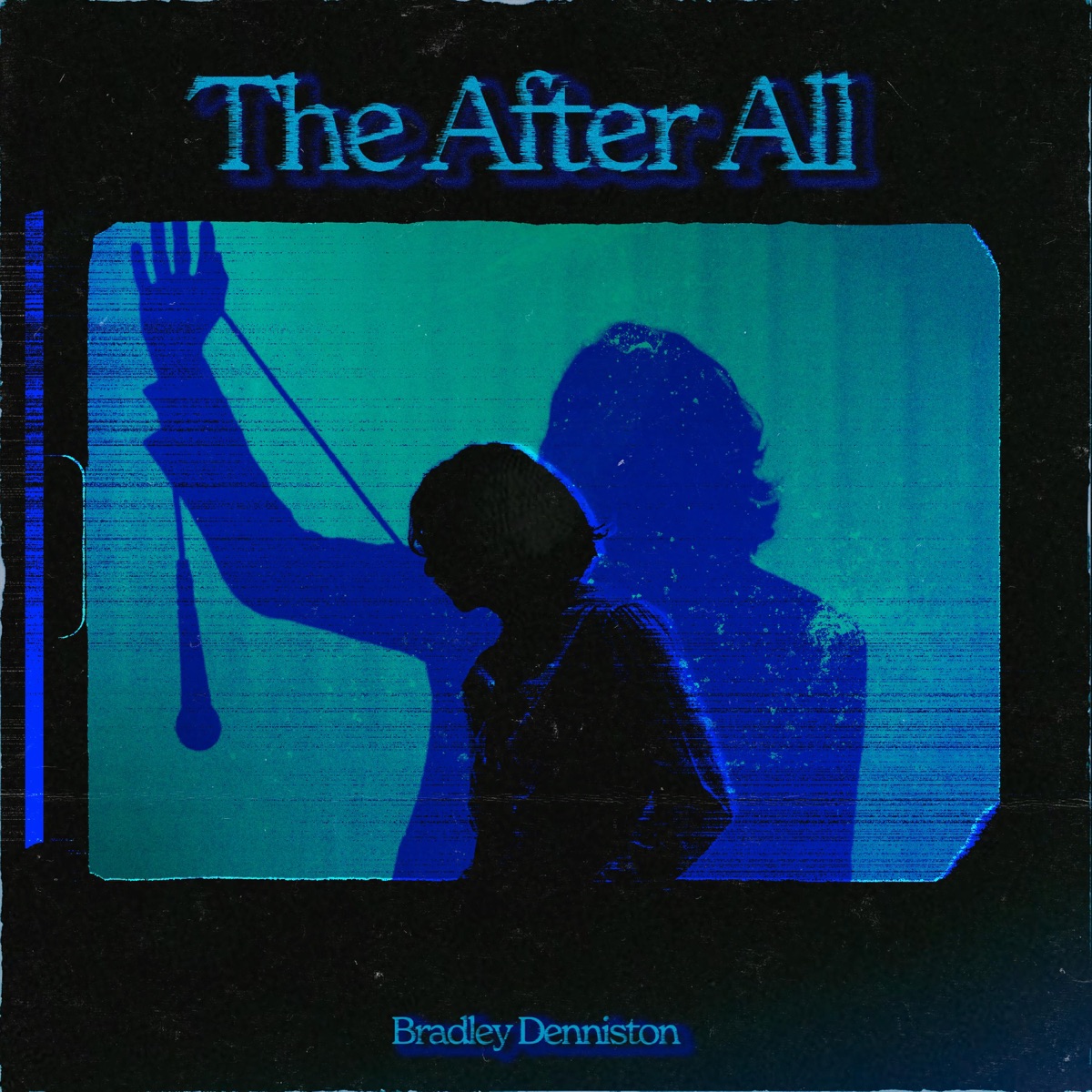 The After All - Single by Bradley Denniston album cover