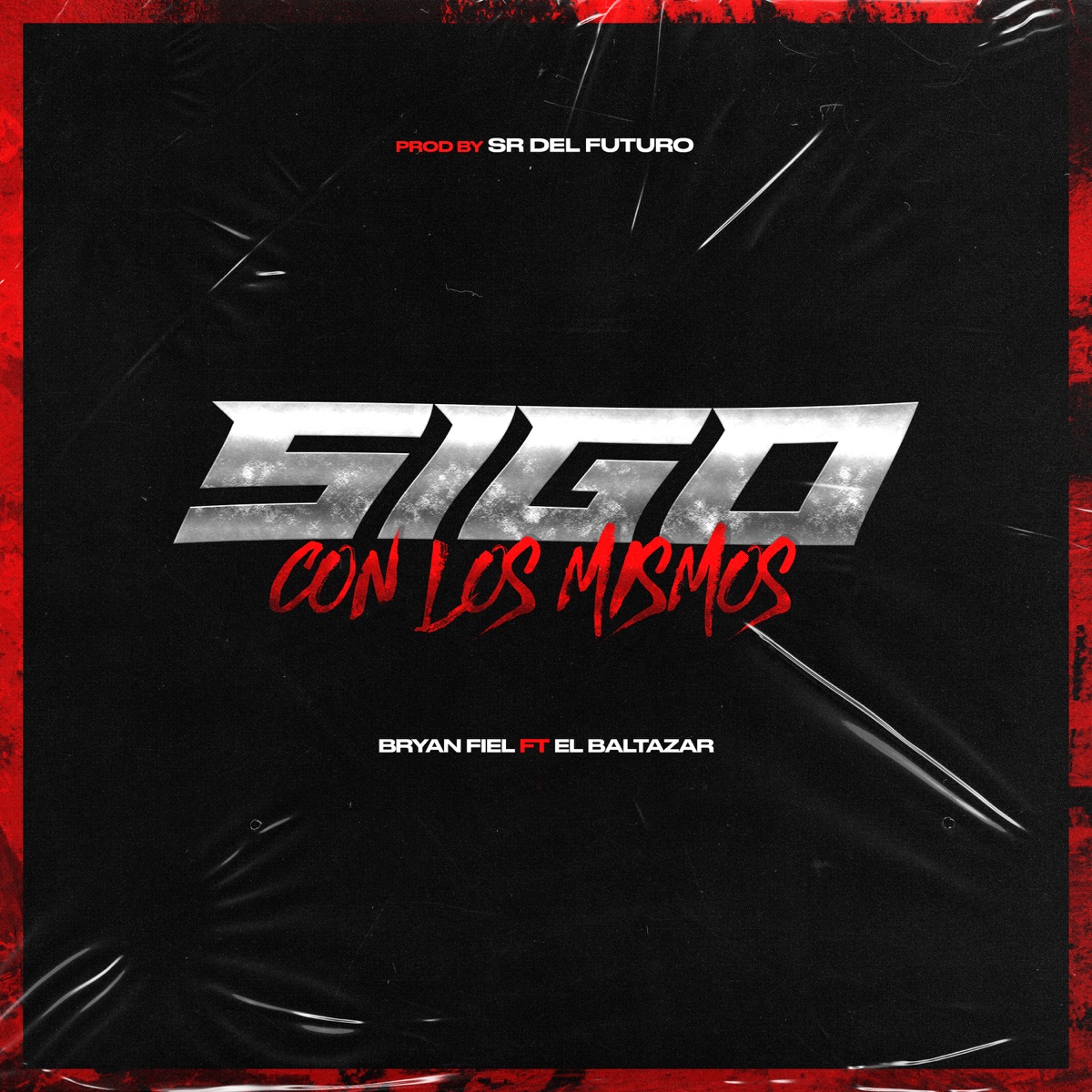 Sigo Con los Mismos (feat. El Baltazar) - Single by Bryan Fiel album cover