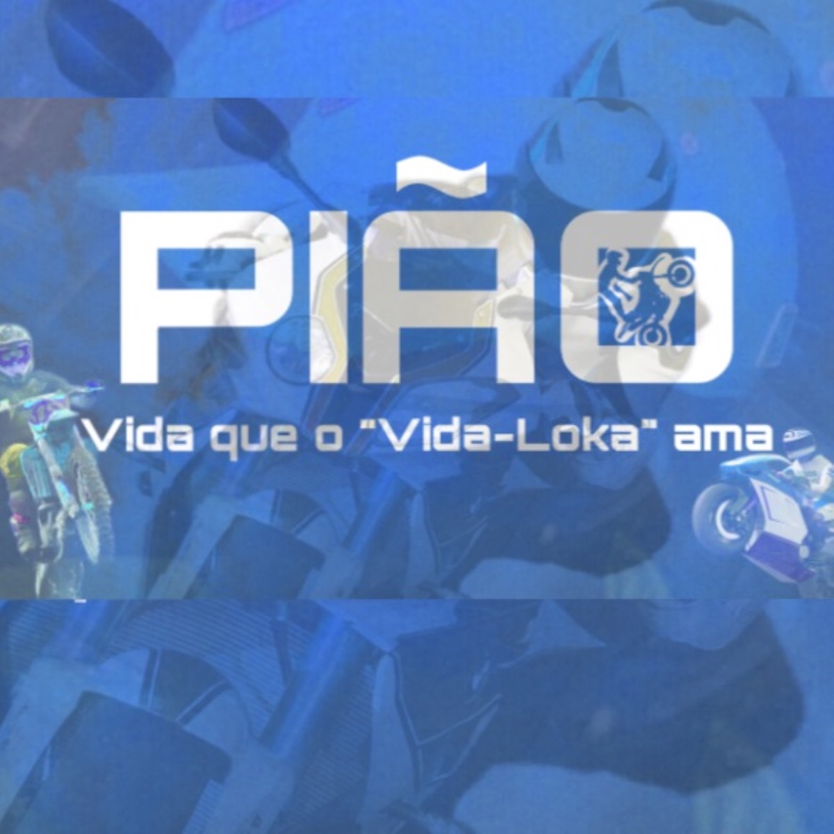 Pião (Vida Que o Vida Loka Ama) - Single by Mano Daco album cover