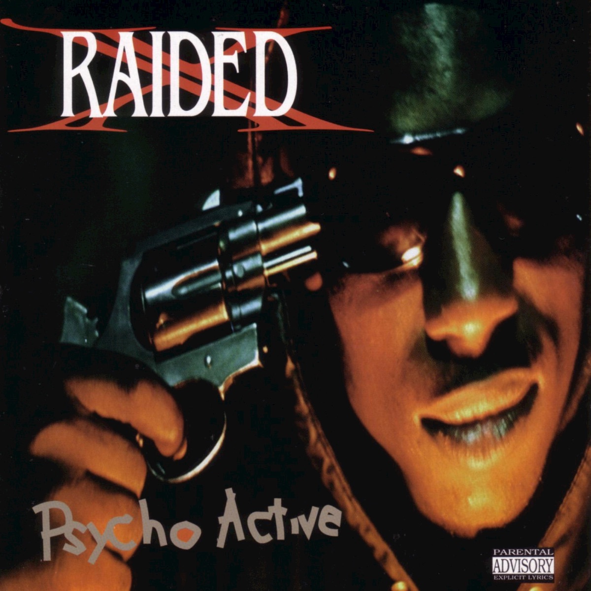 Psycho Active by X-Raided album cover