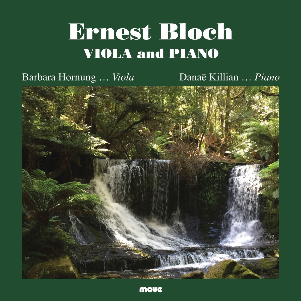 Ernest Bloch: Viola and Piano by Danae Killian & Barbara Hornung album cover