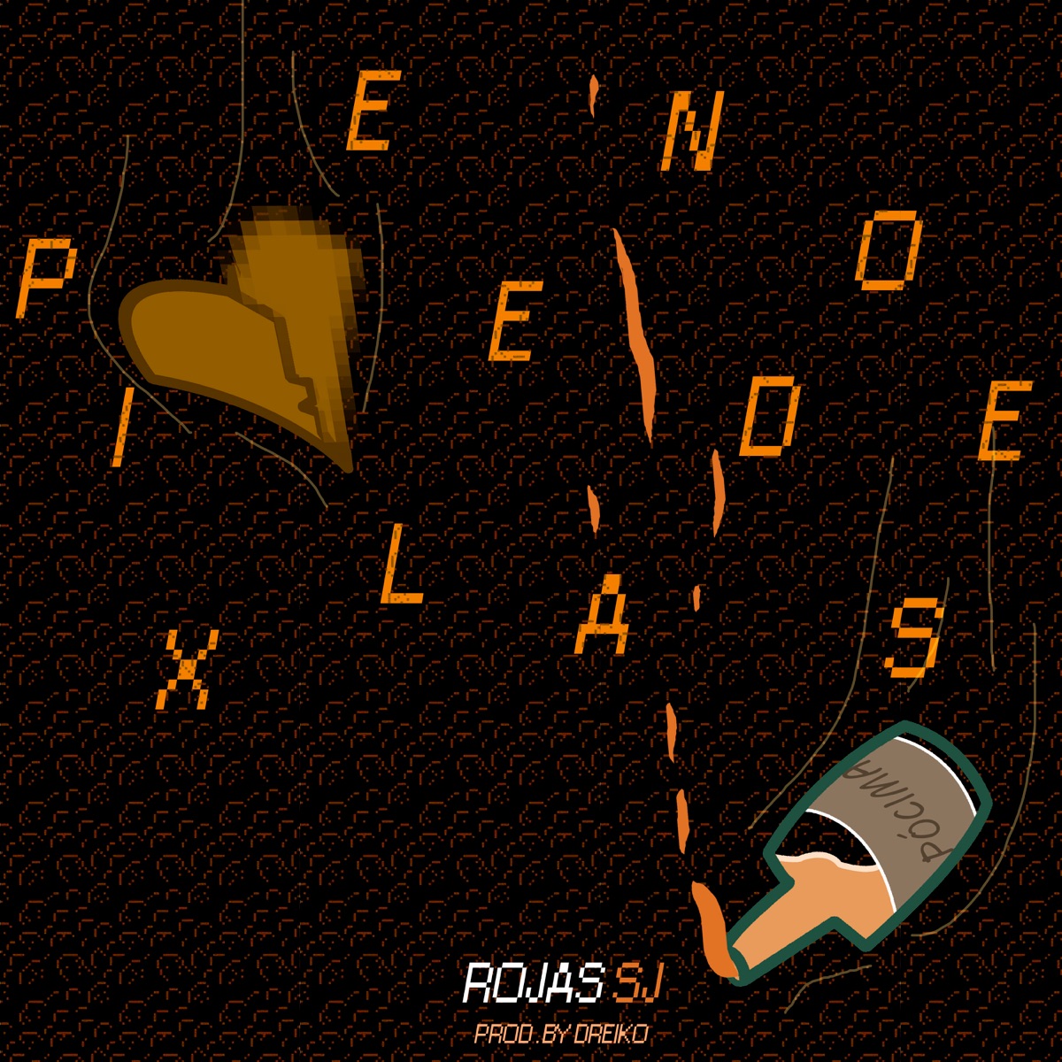 Pixeleandome - Single by Rojas SJ album cover