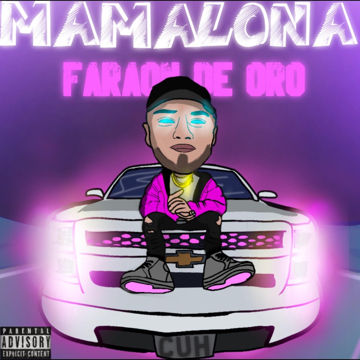 MAMALONA - Single by Faraon de Oro album cover