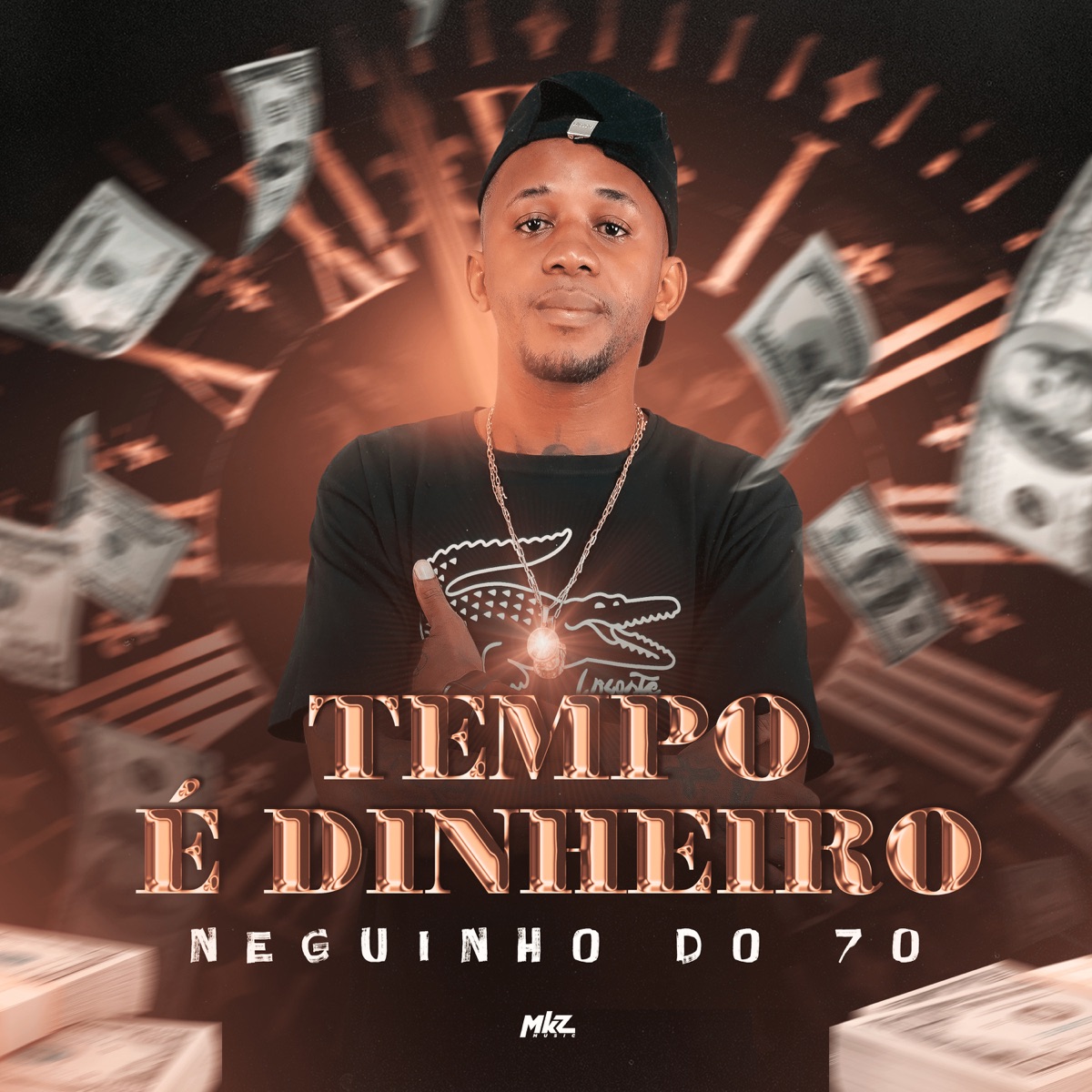 Tempo É Dinheiro - Single by MC Neguinho do 70 album cover