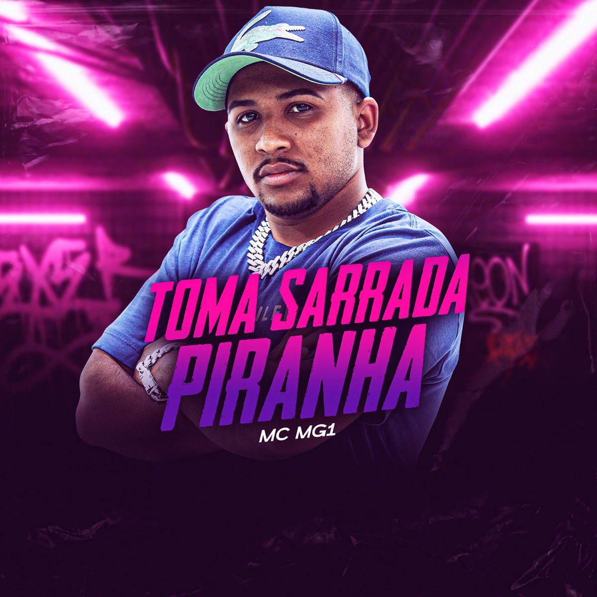 Toma Sarrada Piranha (feat. DJ Bill) - Single by MC MG1 album cover