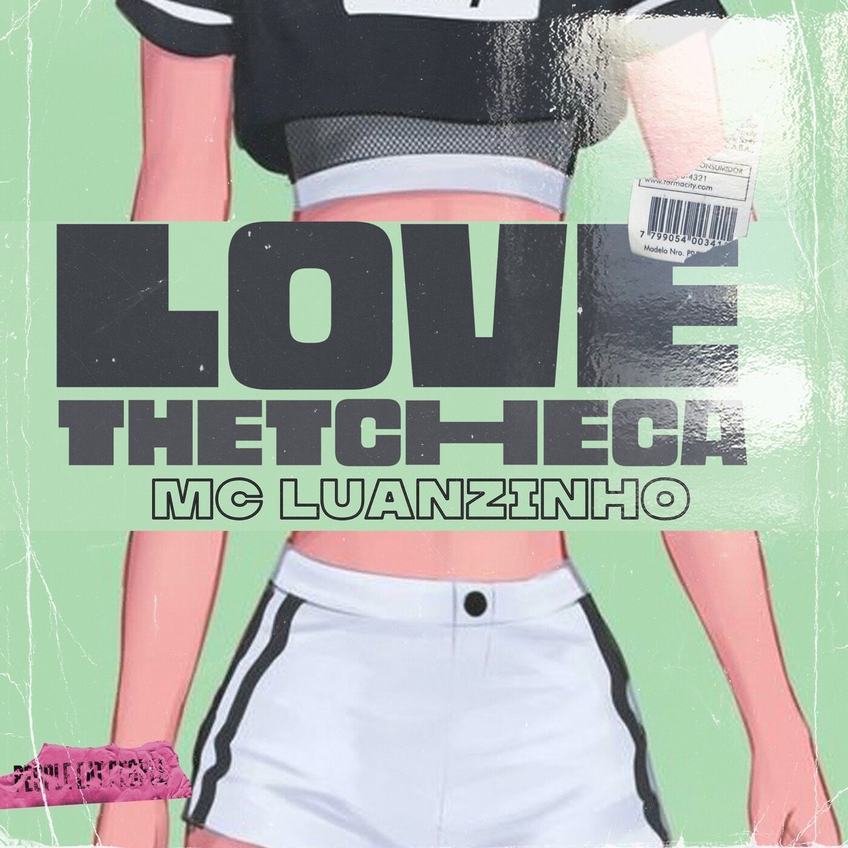 Love Thecheca - Single by Mc Luanzinho album cover