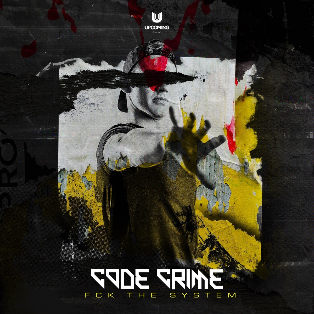 FCK the SYSTEM - Single by Code Crime album cover