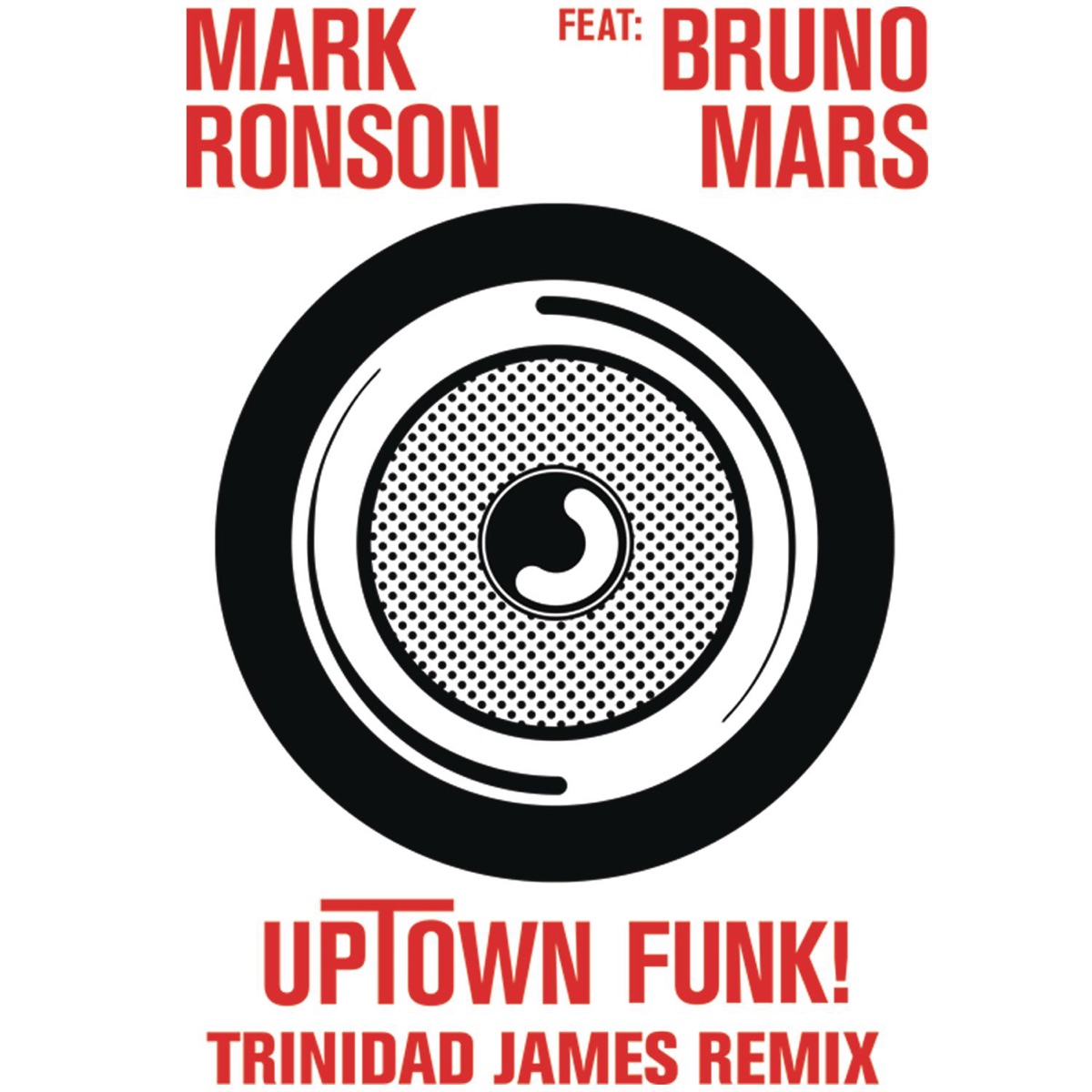 Uptown Funk (feat. Bruno Mars) [Trinidad James Remix] - Single by Mark Ronson album cover