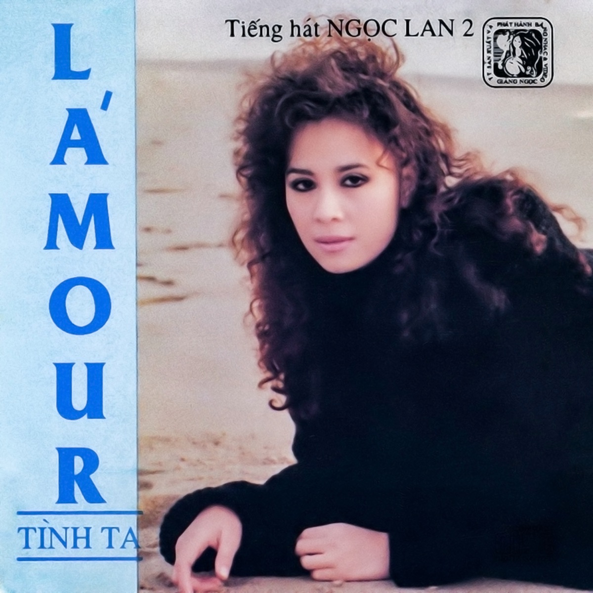 Tiếng hát Ngọc Lan 2 - Lamour (Tình ta) (Vol.2) by Ngọc Lan album cover