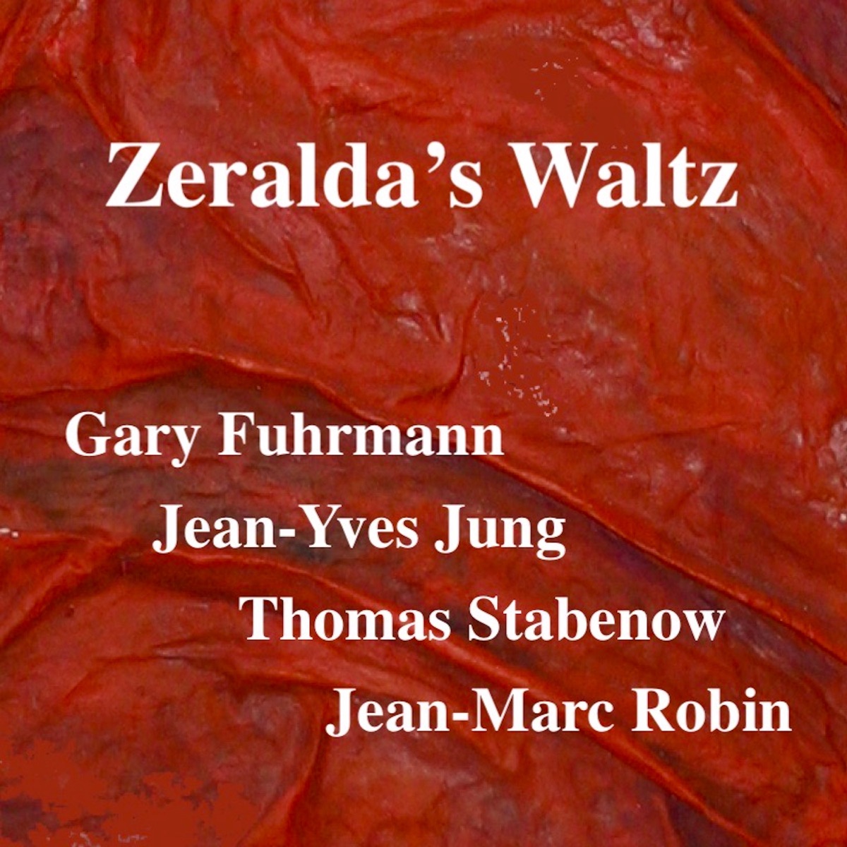 Zeralda's Waltz - Single by Gary Fuhrmann, Jean-Yves Jung, Thomas Stabenow & Jean-Marc Robin album cover