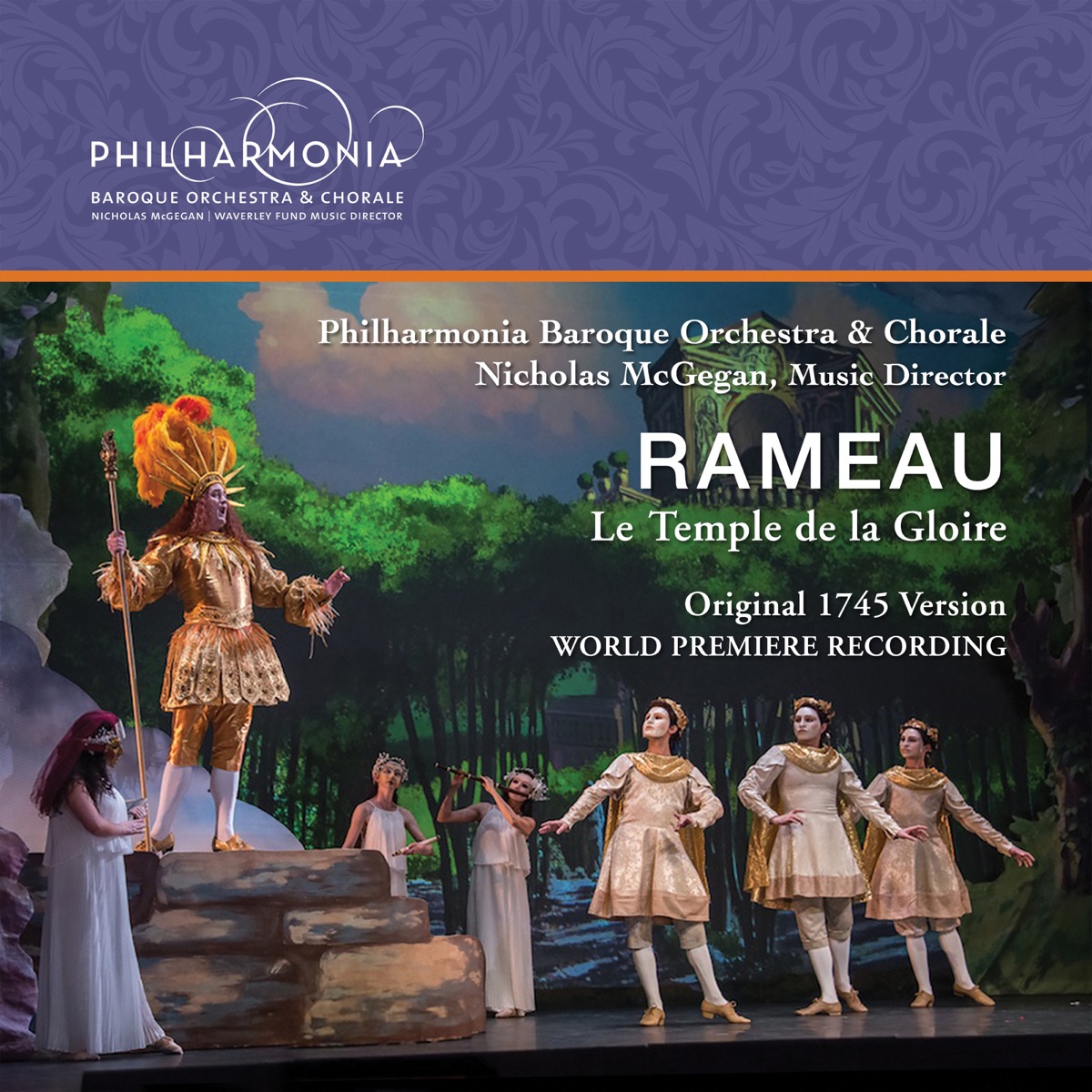 Rameau: Le temple de la gloire, RCT 59 (Live) by Marc Labonnette, Philippe-Nicolas Martin, Camille Ortiz, Gabrielle Philiponet, Artavazd Sargsyan, Aaron Sheehan, Tonia D'Amelio, Philharmonia Baroque Orchestra & Nicholas McGegan album cover