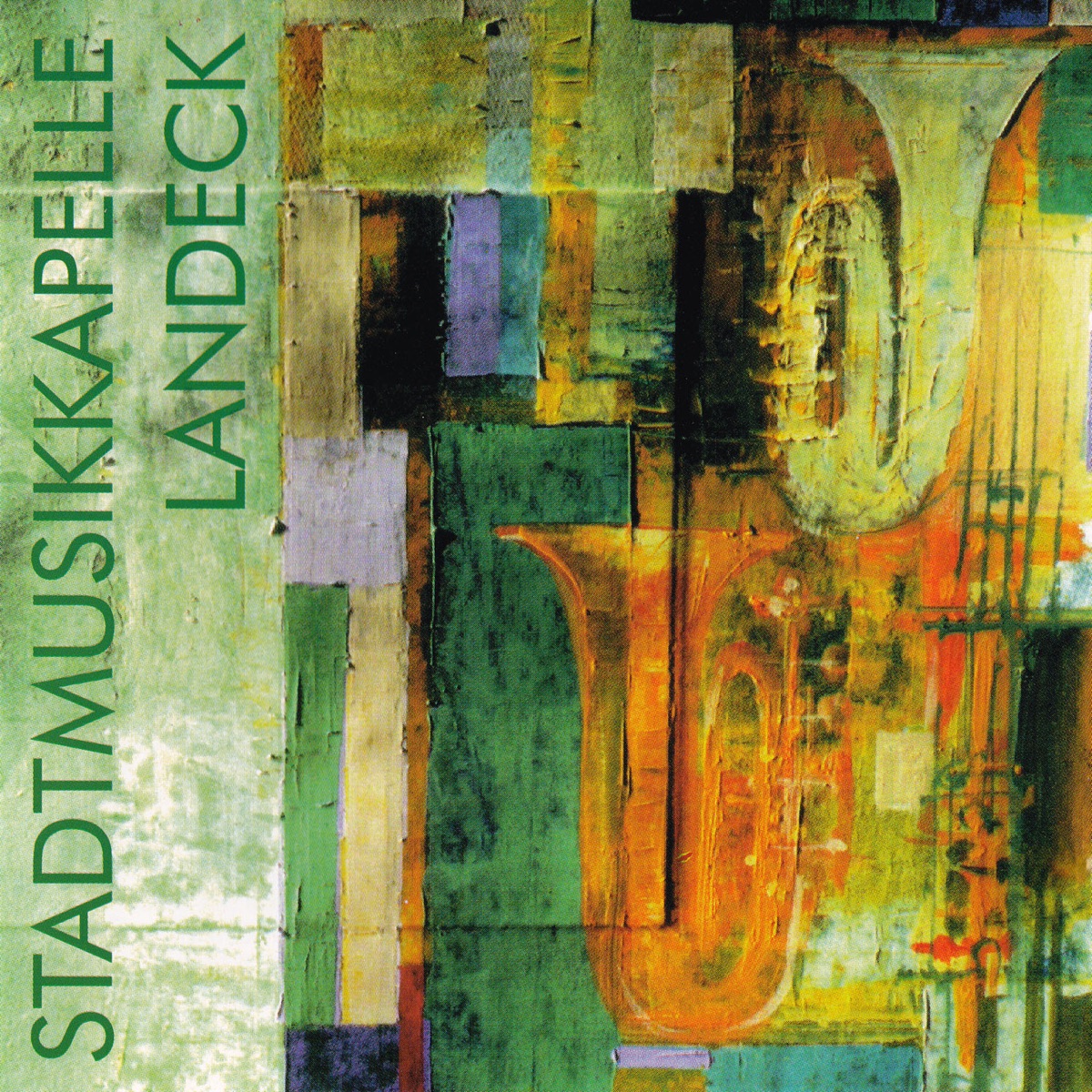 Stadtmusikkapelle Landeck by Stadtmusikkapelle Landeck album cover