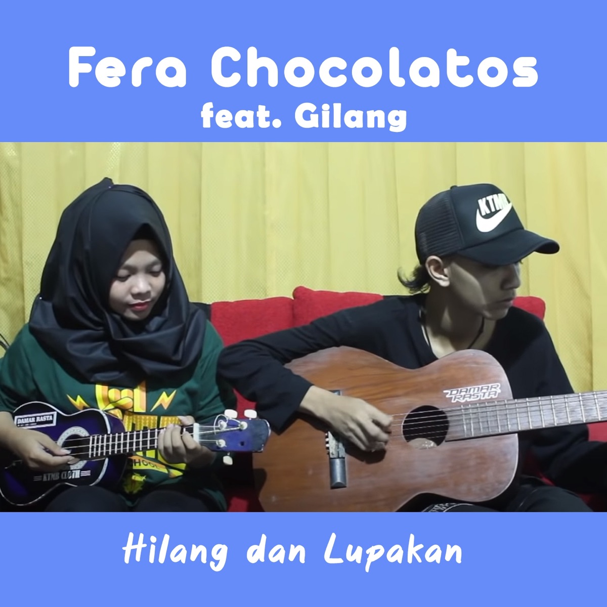 Pergi Hilang Dan Lupakan (feat. Gilang) - Single by Fera Chocolatos album cover