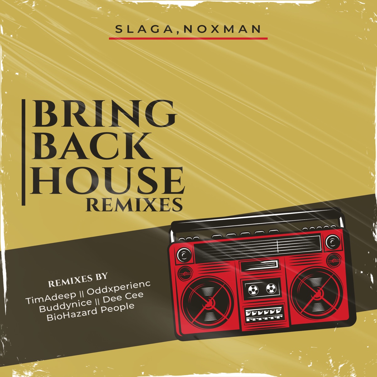 Bring Back House (Remixes) by Slaga & Noxman album cover