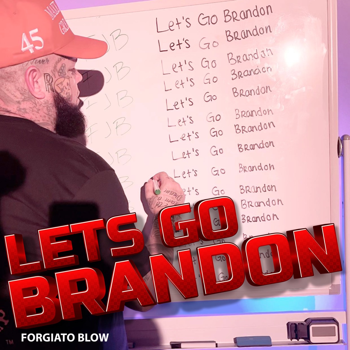 Lets Go Brandon - Single by Forgiato Blow album cover
