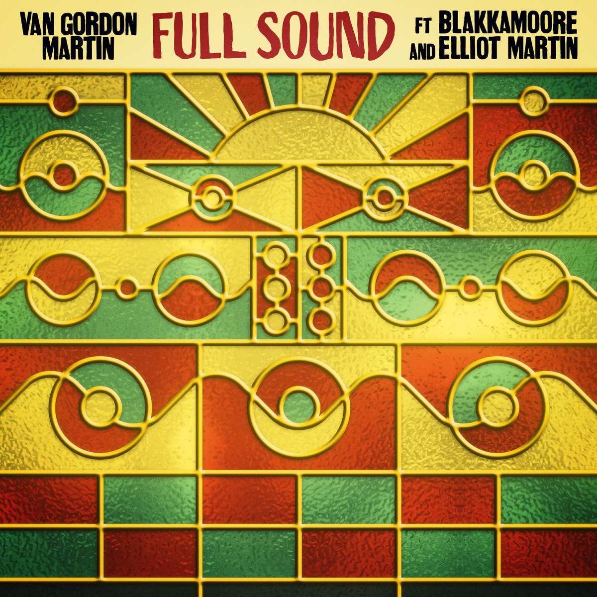 Full Sound (feat. Blakkamoore & Elliot Martin) - Single by Van Gordon Martin album cover