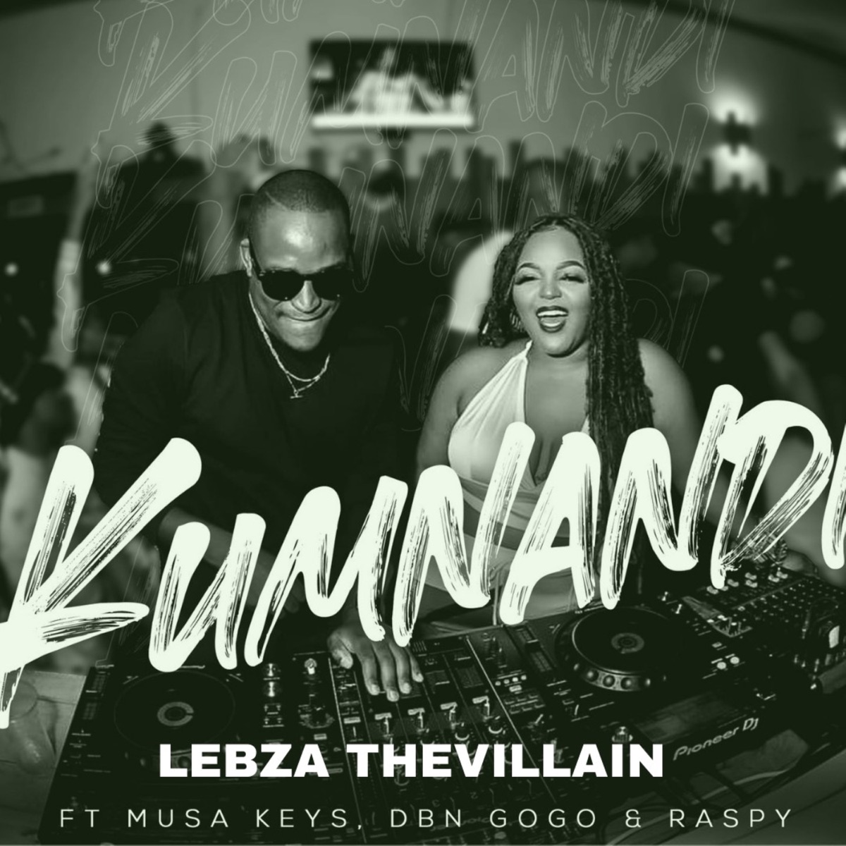 Kumnandi (feat. Musa Keys, DBN Gogo & Raspy) - Single by Lebza TheVillain album cover