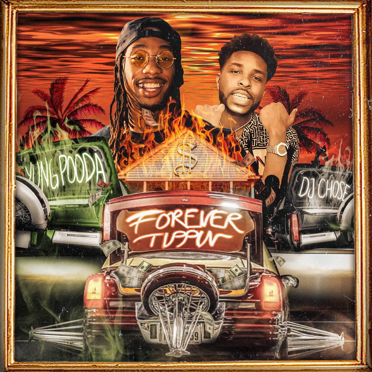 Forever Tippin - Single by Yung Pooda, DJ Chose & Dre album cover