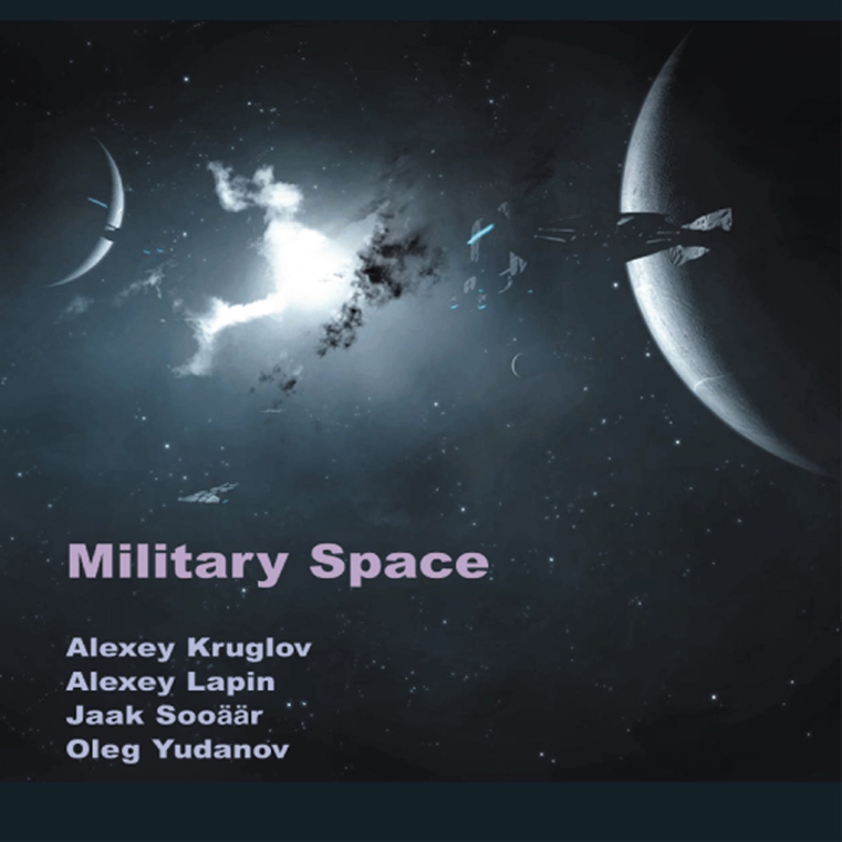 Military Space (feat. Alexey Lapin, Jaak Sooäär & Олег Юданов) by Alexey Kruglov album cover