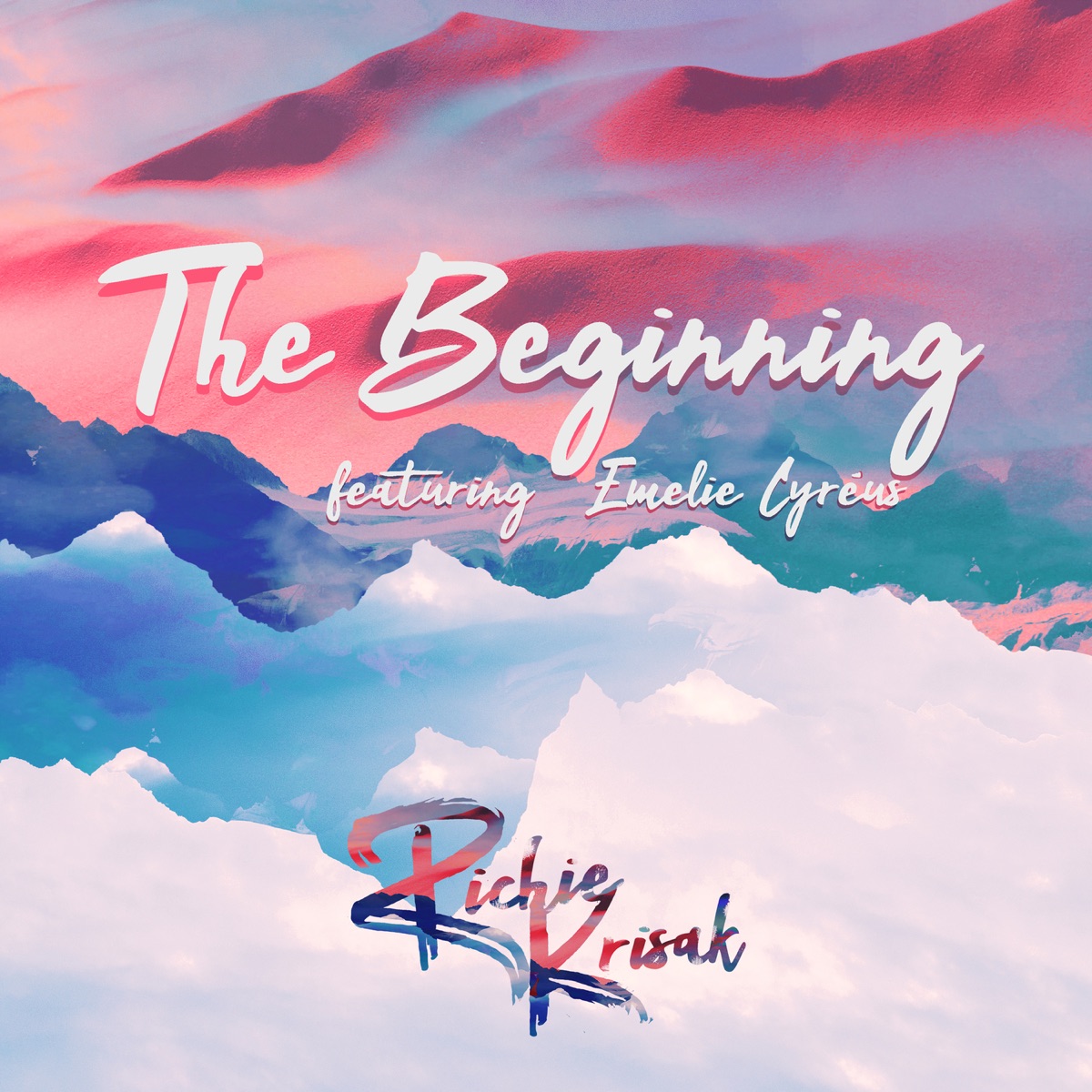 The Beginning (feat. Emelie Cyréus) - Single by Richie Krisak album cover
