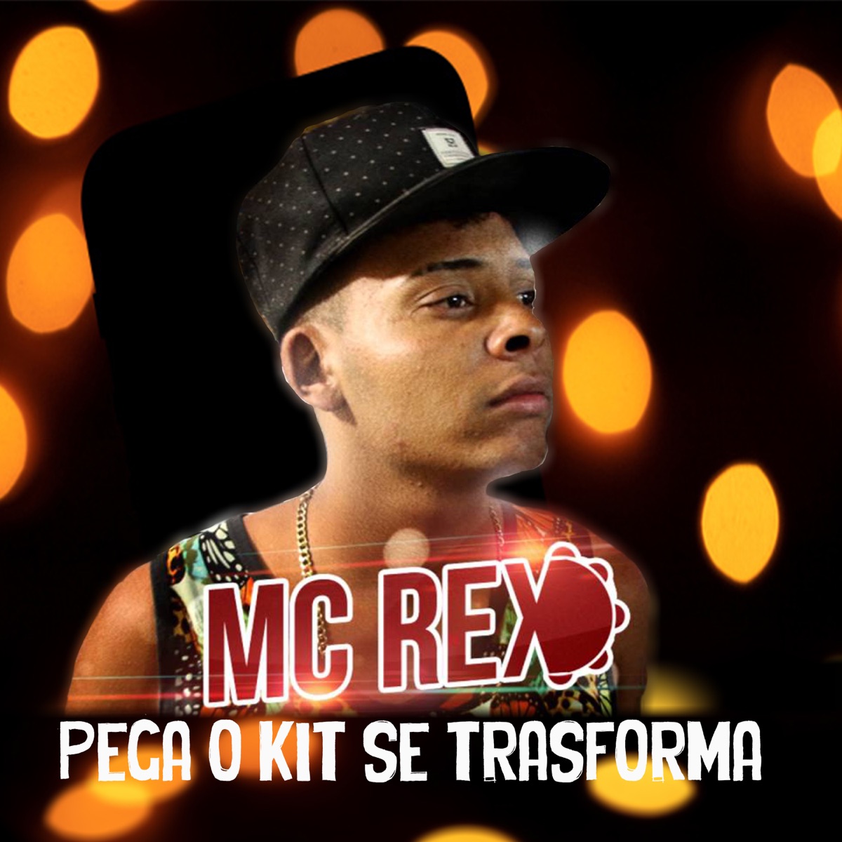 Pega o Kit Se Trasforma - Single by MC REX album cover