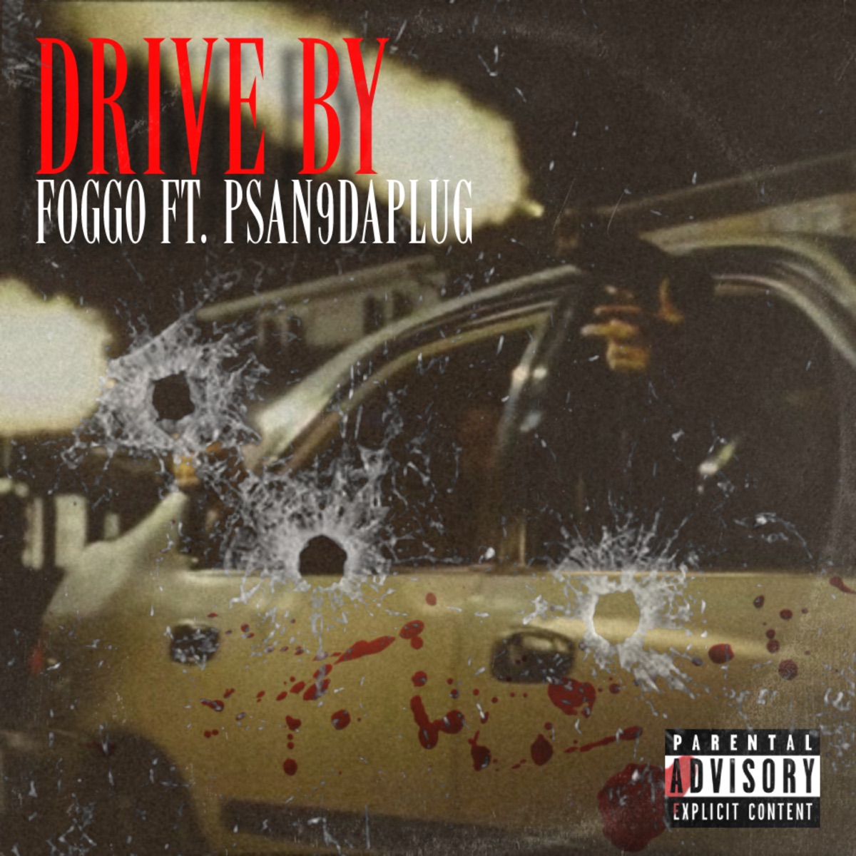Drive By (feat. Psan9daplug) - Single by Foggo album cover