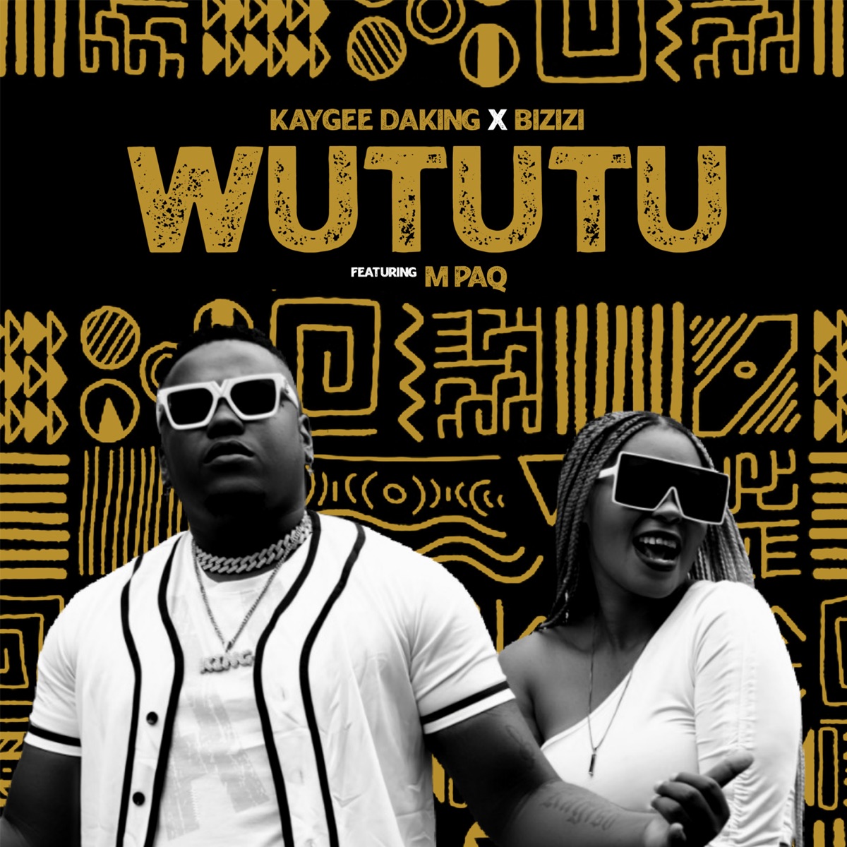 Wututu (feat. M Paq) - Single by KayGee DaKing & Bizizi album cover