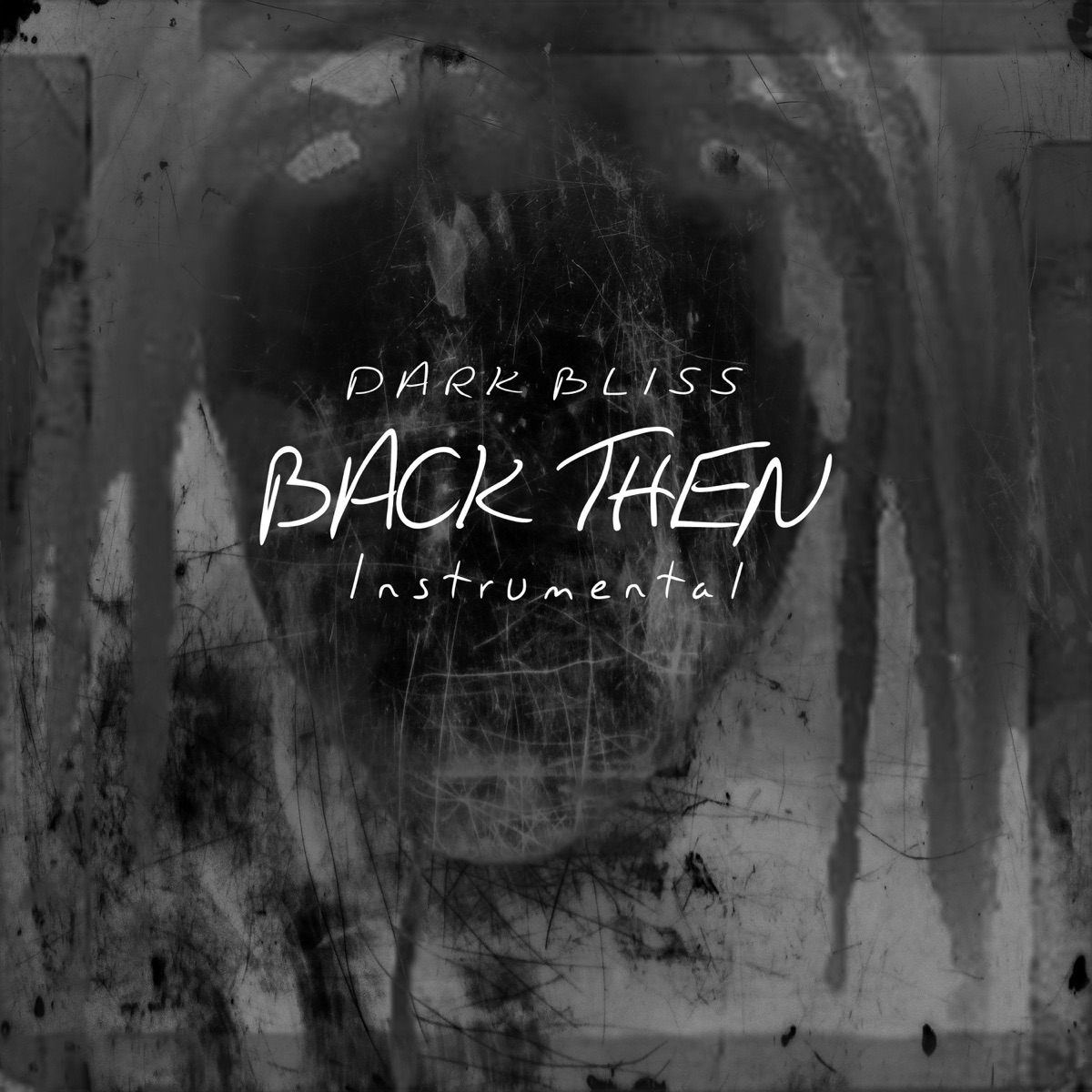 Back Then (Instrumental) [Instrumental] - Single by Dark Bliss album cover