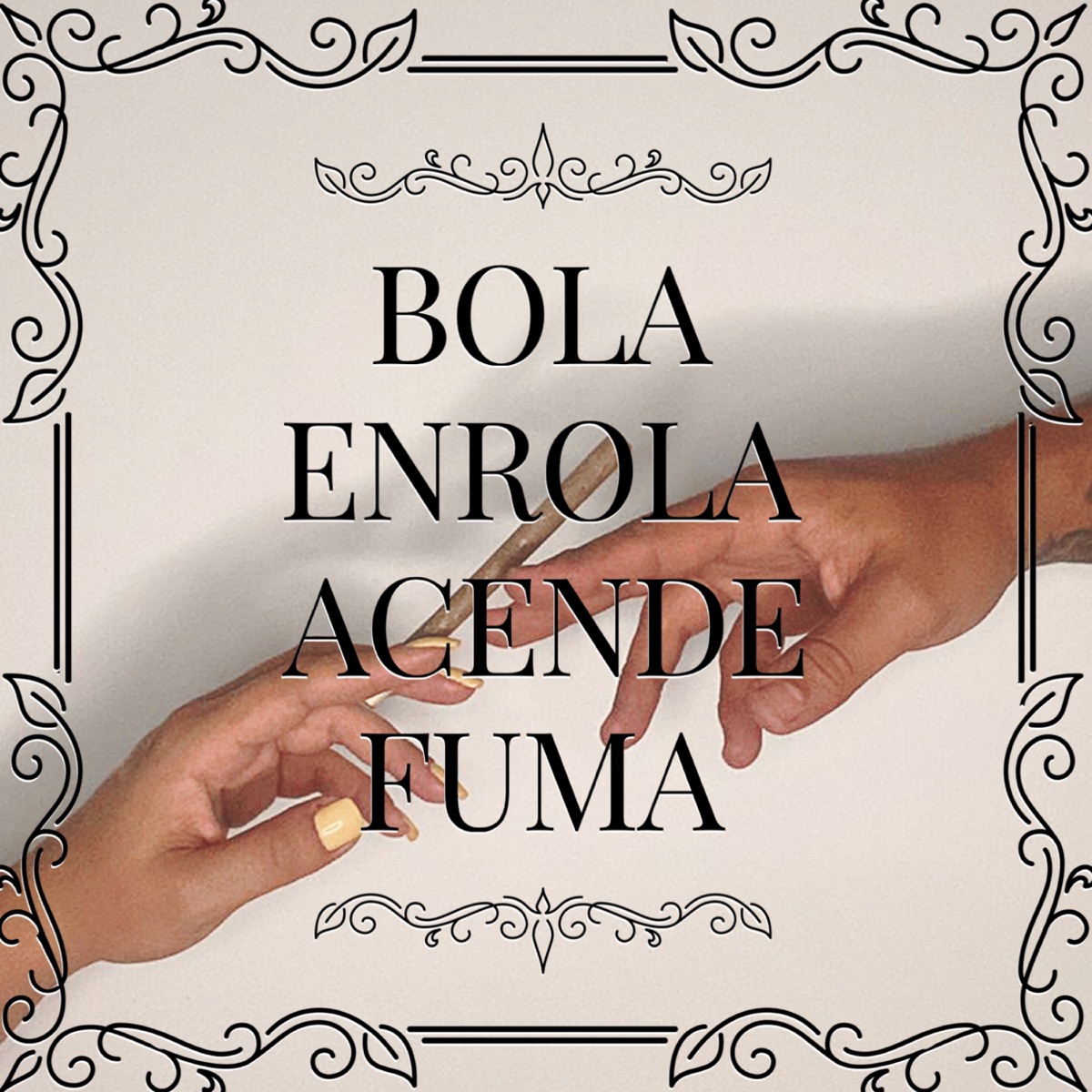 Bola, Enrola, Acende & Fuma (feat. Sacrifado) - Single by Ghoost album cover