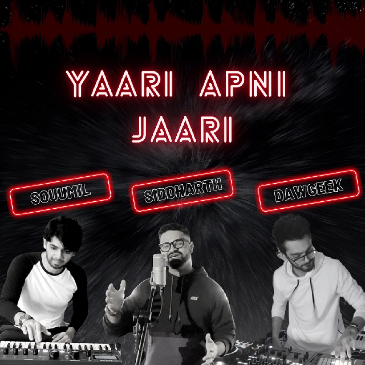 Yaari Apni Jaari - Single by DAWgeek, Siddharth Mahadevan & Souumil Shringarpure album cover