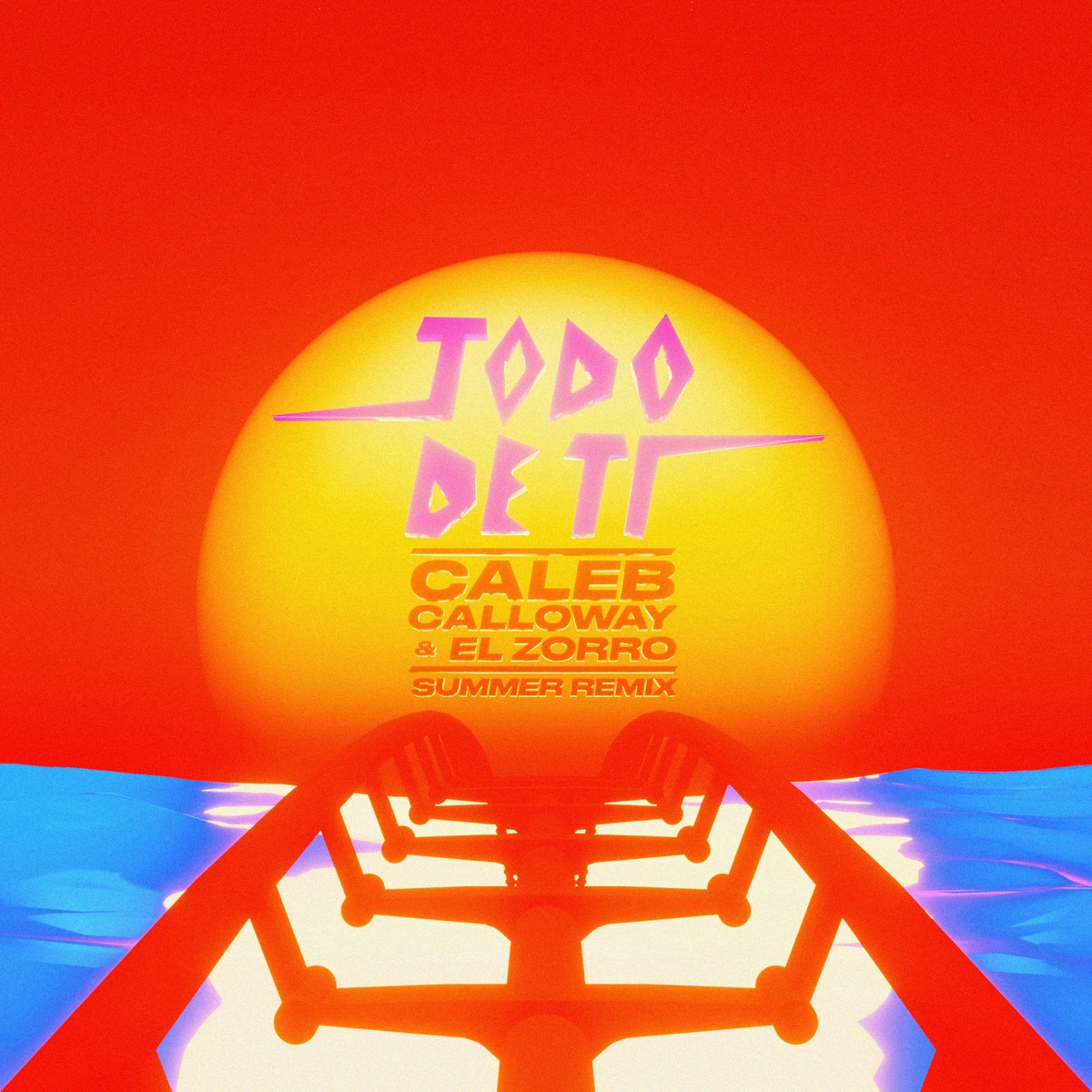 Todo De Ti (Summer Remix) - Single by Rauw Alejandro & Caleb Calloway album cover