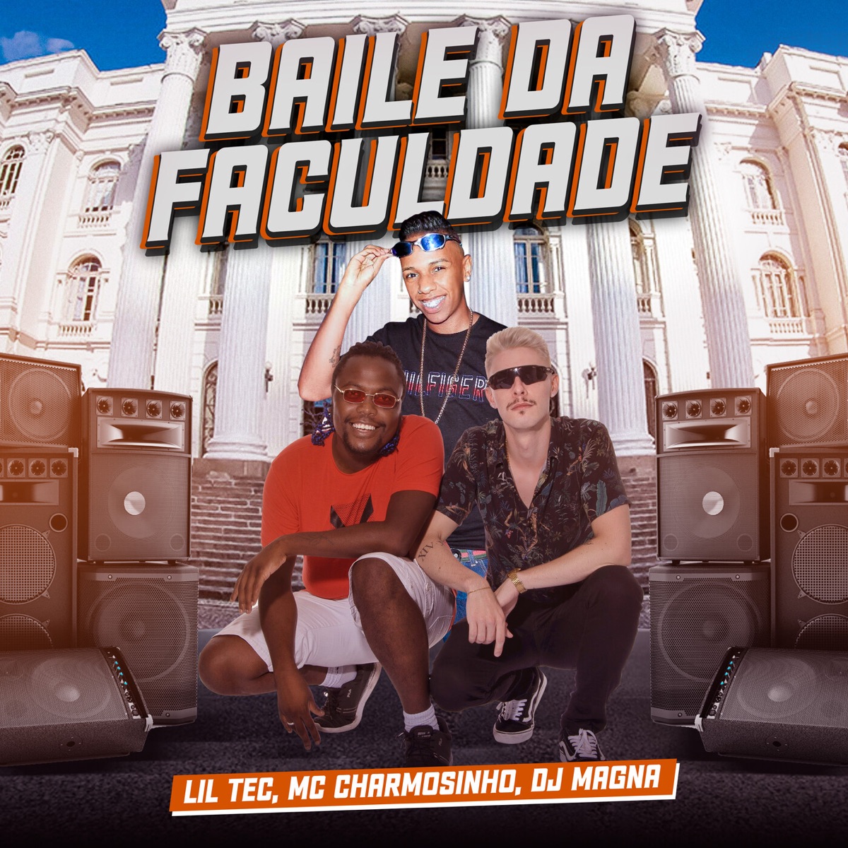 Baile da Faculdade - Single by Lil Tec, Mc Charmosinho & DJ Magna album cover