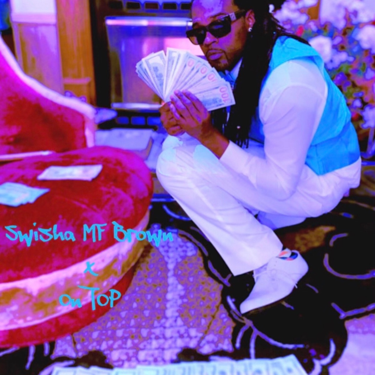 On TOP - Single by Swisha MF Brown album cover