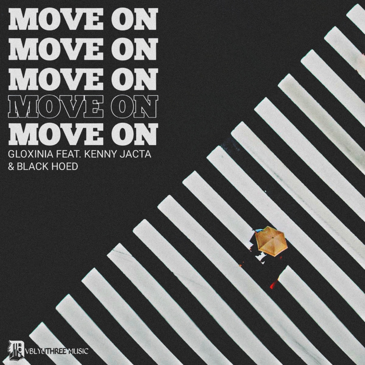 Move On (feat. KENNYJACTA & BLACKHOED) - Single by GLOXINIA album cover
