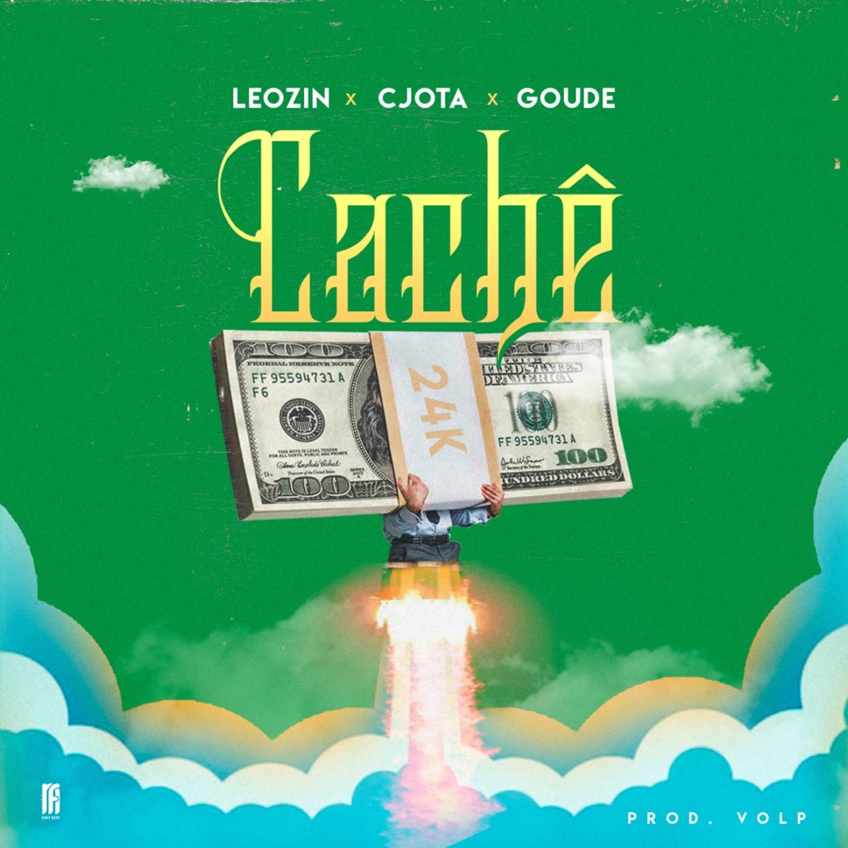 Cachê (feat. Goude, Leozin & CJota) - Single by 24krec album cover
