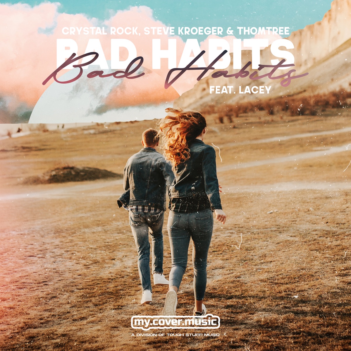 Bad Habits (feat. lacey) - Single by Crystal Rock, Steve Kroeger & ThomTree album cover