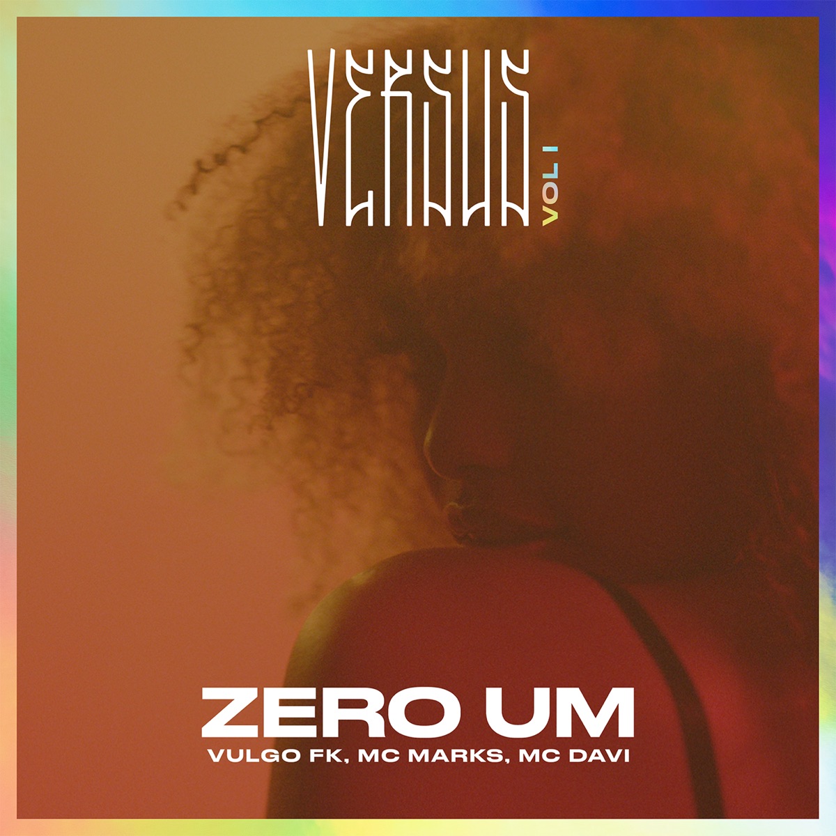 Zero Um (Versus Vol. 1) [feat. Tropkillaz] - Single by MC Davi, MC Marks & VulgoFK album cover