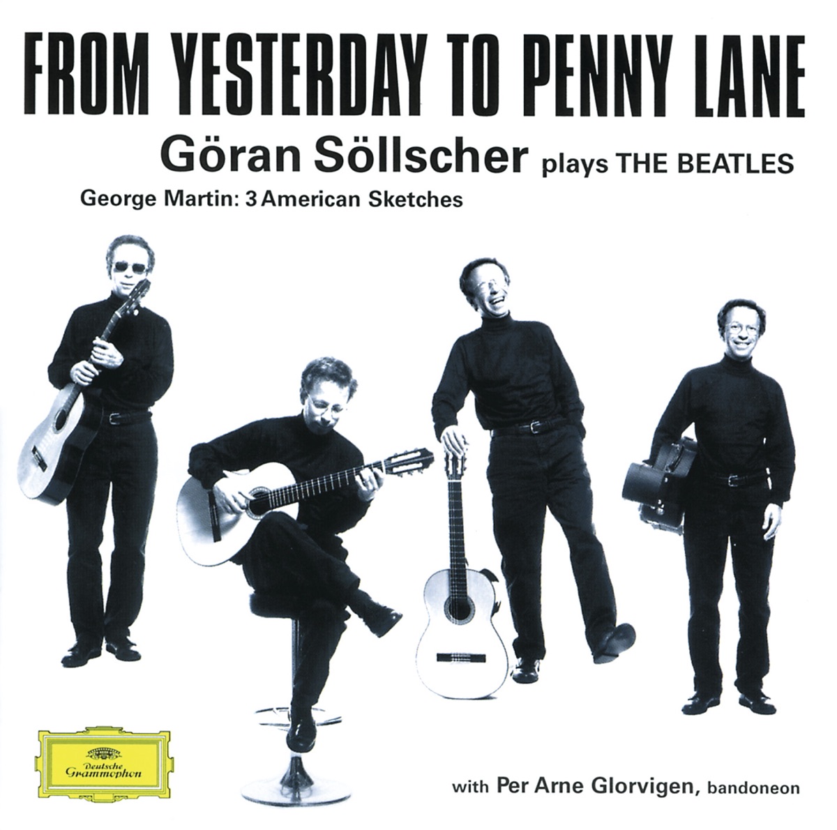 From Yesterday to Penny Lane - Göran Söllscher Plays the Beatles by Göran Söllscher album cover