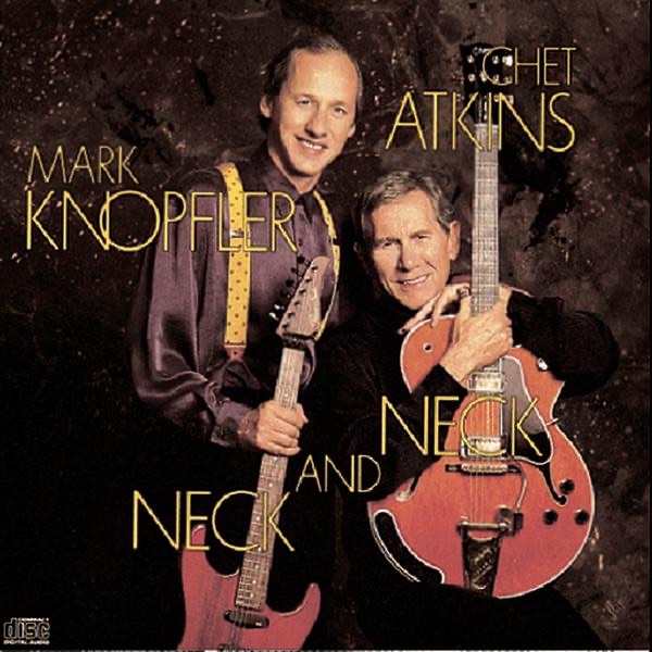Neck and Neck by Chet Atkins & Mark Knopfler album cover
