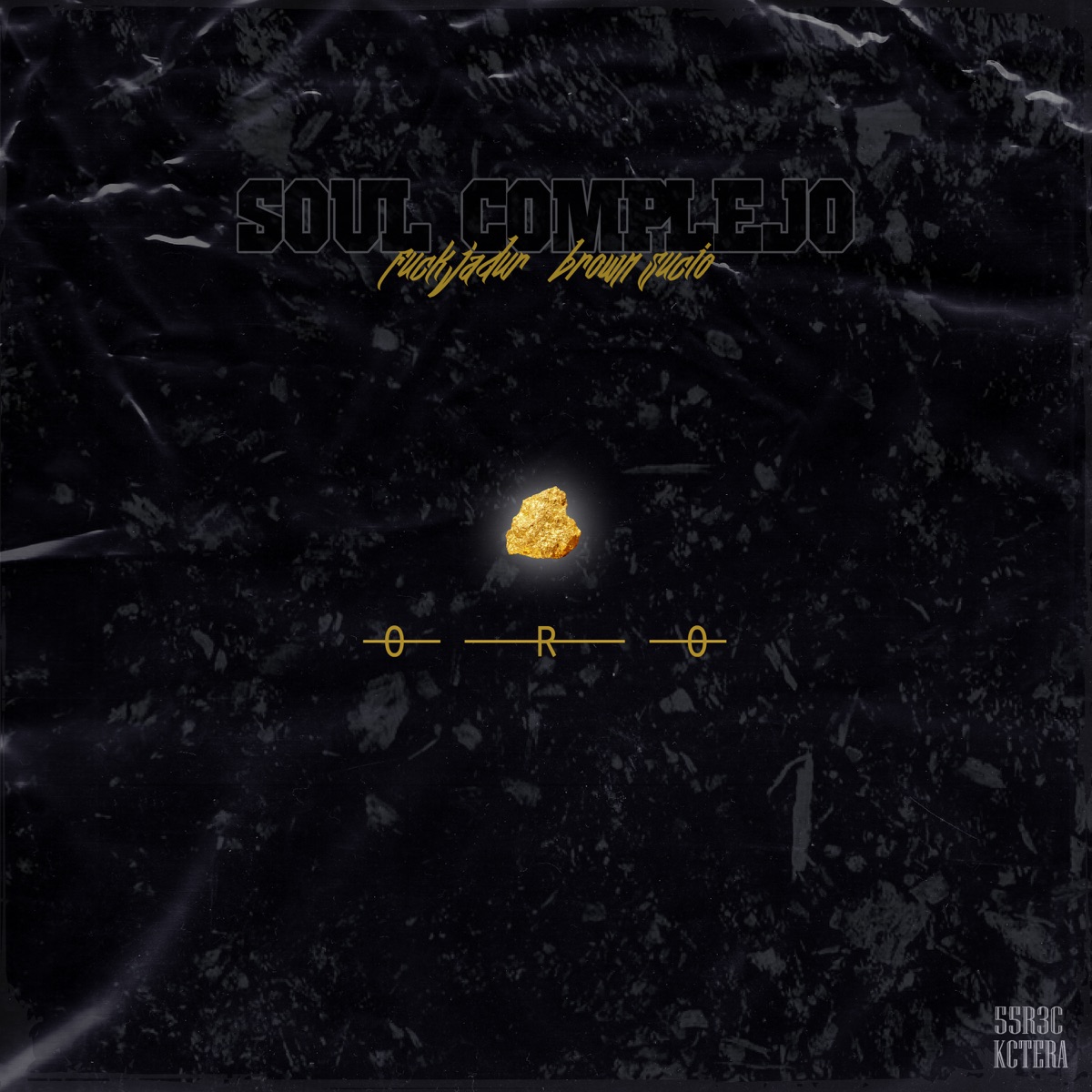 Oro - Single by SOUL COMPLEJO, Fuck Jadur, Brown Sucio & Estricto Brown Sucio album cover