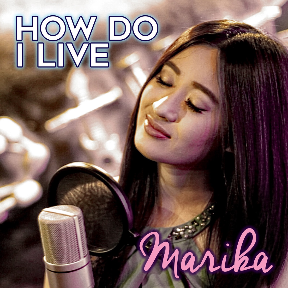 How Do I Live - Single by Marika album cover