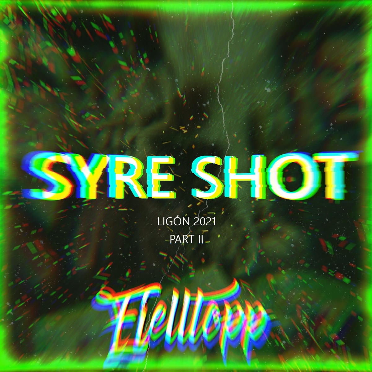 Syre Shot (Ligón 2021 Part II) - Single by Fjelltopp album cover