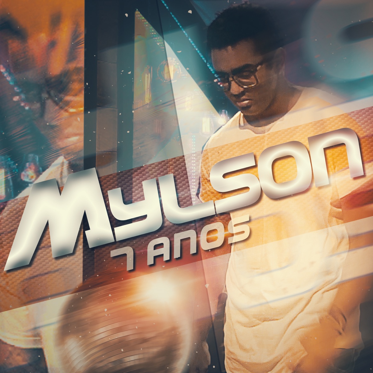7 Anos - Single by Mylson album cover