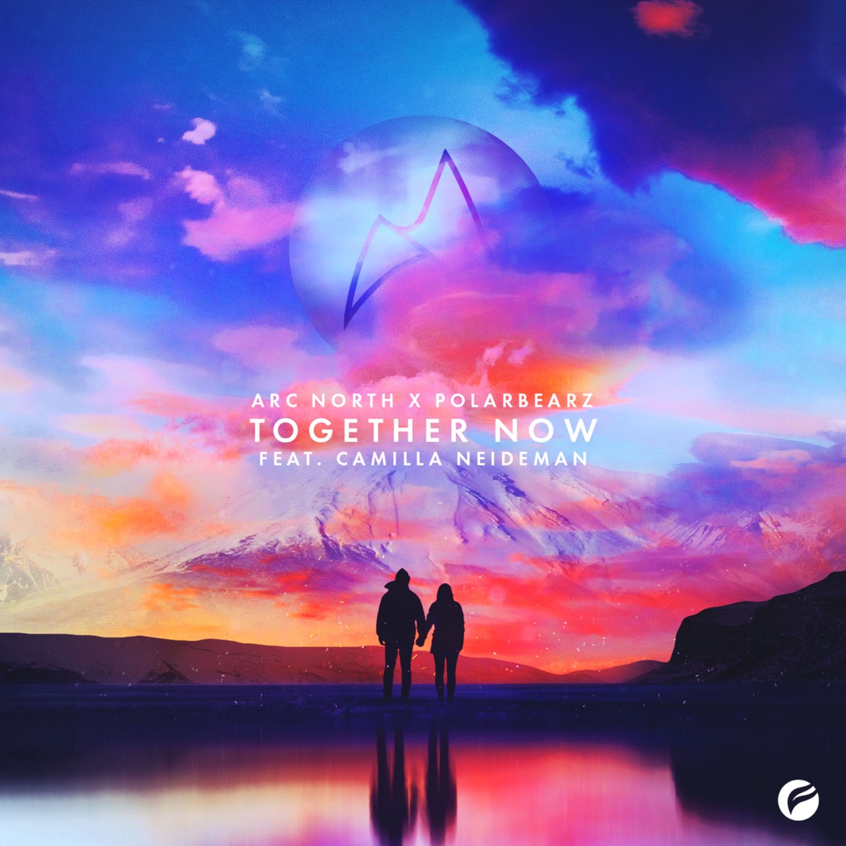 Together Now (feat. Camilla Neideman) - Single by Arc North & Polarbearz album cover